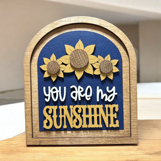 You are my Sunshine Small Arch Insert