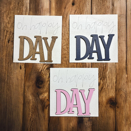 Oh Happy Day Square Insert