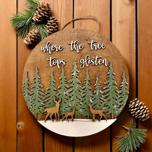 Tree Tops Glisten Door Hanger